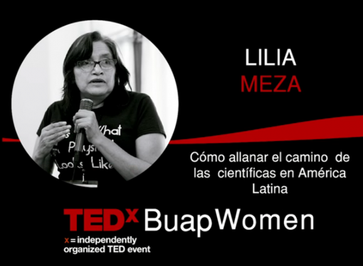 Lilia Meza cuenta cómo allanar el camino de las científicas en América Latina